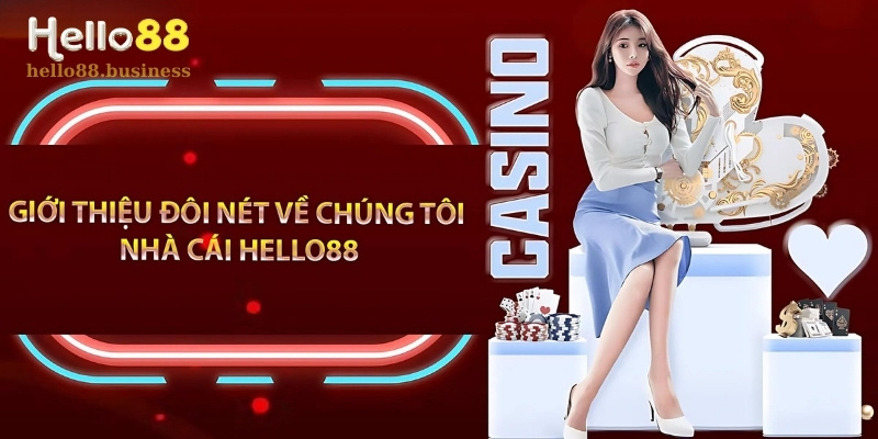 Giới Thiệu Hello88 Nhà Cái Đẳng Cấp Số 1 Việt Nam